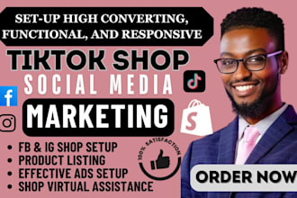 setup facebook and instagram shops, tiktok shop,s or ads to boost shopify sales