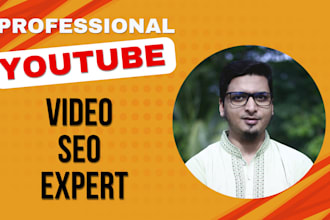 do youtube video SEO audit and fix any video for top ranking