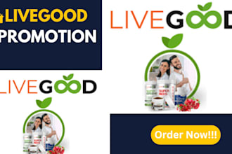 do effective livegood promotion livegood tour MLM promotion for signup leads
