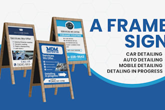 design a frame sign, sandwich board for auto, car, mobile detailing