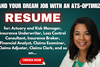 write ats resume for actuary, risk manager, insurance broker, claims adjuster cv