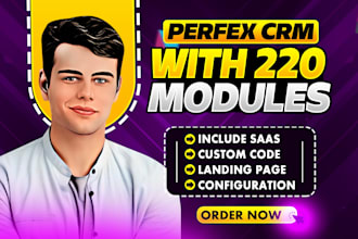 provide perfex crm 220 saas modules and  setup in 30 minute
