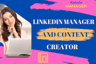 be your linkedin manager and content creator