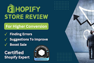 review your shopify store for higher conversion and audit report