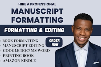 do manuscript formatting and editing, google doc ms word for kindle print ebook