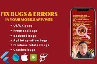 fix bugs and errors in your flutter app and website