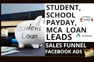 generate student loan, student leads, mca, business loan leads, school website