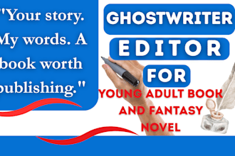 ghostwrite or edit your young adult book or fantasy novel professionally