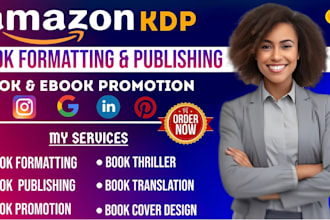 format, publish and promote your ebook on amazon kdp, book and ebook promotion