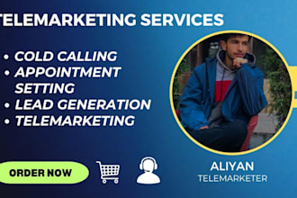 do b2b, b2c cold calls, telemarketing and set appointments