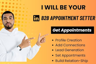 be your linkedin manager, b2b and b2c appointment setter