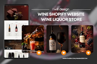 build professional wine shopify store, liquor brewery website for bars, lounges