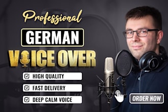 record a male german voice over in a deep and calm voice