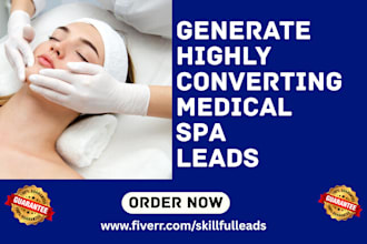 med spa leads medical spa leads aesthetic leads botox leads