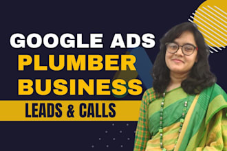 set up and manage google ads for plumbing business