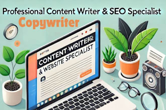 be your SEO website content writer or copywriter