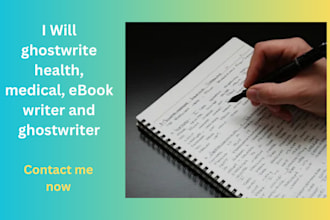 write 20k, 30k, 50k health, fitness and medical ebook contents