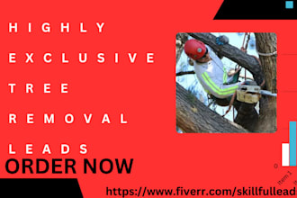 generate tree removal leads tree care leads tree service leads tree pruning lead