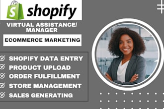 be your shopify virtual assistant shopify manager product upload facebook ads
