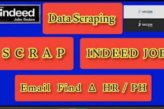scrape indeed jobs, remote job data, and HR emails