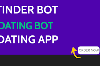 create dating bot and tinder bot