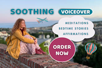 record a calming female meditation voiceover
