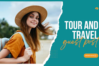 do travel guest post on high da travel blog with dofollow link