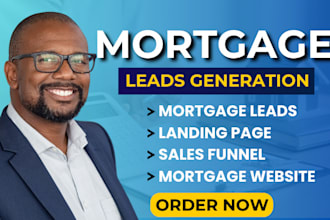 mortgage leads mortgage refinance lead generation mortgage broker mortgage leads