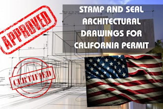 stamp and seal architectural plans, architectural drawings for california