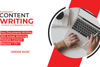 do content writing, resume writing, website content and any documents writing