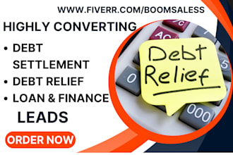 generate debt relief leads debt settlement loan leads debt relief leads funnel