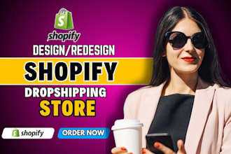 build shopify dropshipping store design and redesign, shopify website