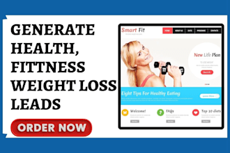 generate health, fitness, weight loss leads weight loss landing page or website