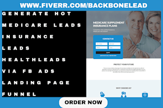 generate hot medicare leads insurance leads health leads via fb ads landing page
