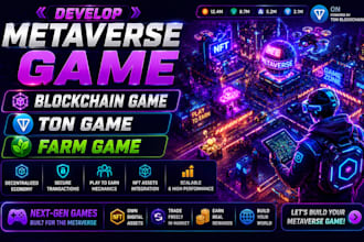 develop metaverse game blockchain game ton game farm game