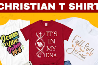 do christian t shirt design or custom typography t shirt designs