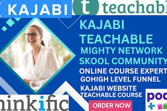 do teachable online course ,kajabi online course, mighty community,online course