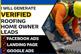 generate home owners leads with landing page and ad campaign