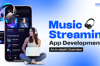 develop live streaming app music streaming app video streaming music app website