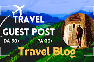 do guest post on high quality travel blogs with do follow backlink