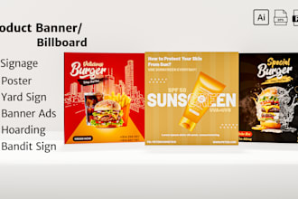 design billboard poster yardsign and product banner