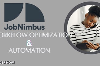 optimize and automate your jobnimbus workflow