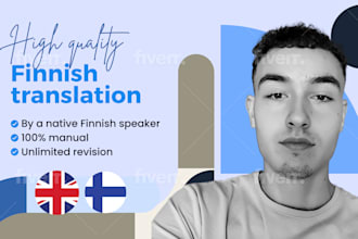 expertly translate from english to finnish with precision