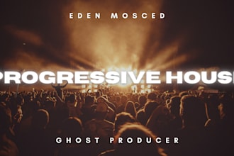 produce a festival ready progressive house track