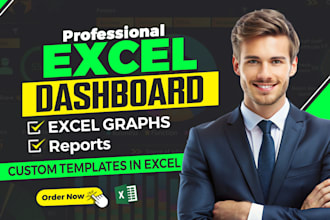 create professional dashboards, reports, custom templates in excel