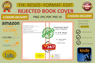 design, fix edit modify rejected ebook kdp paperback hardcover acx cover