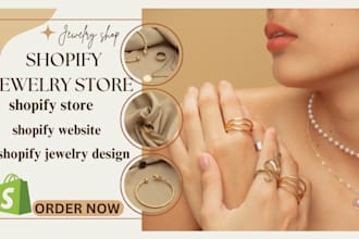 create jewelry shopify store, jewelry website, clothing and apparel