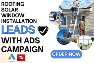 generate roofing installation leads solar installation leads via google ads