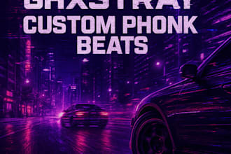 make a custom phonk beat for your tiktok, youtube or edits