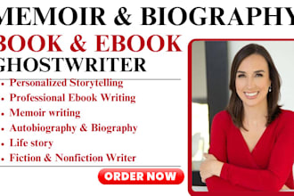 ghostwrite memoir, biography, autobiography, fiction and nonfiction ghostwriting